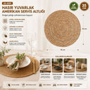 35 cm Hasır Yuvarlak Amerikan Servis Altlığı (Supla) - 4
